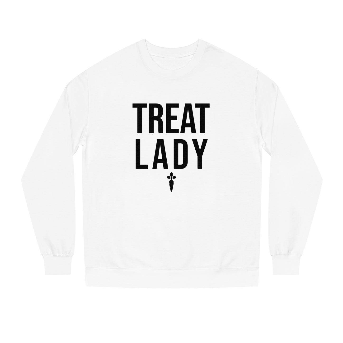 Copy of Treat Lady Crew Neck Sweatshirt