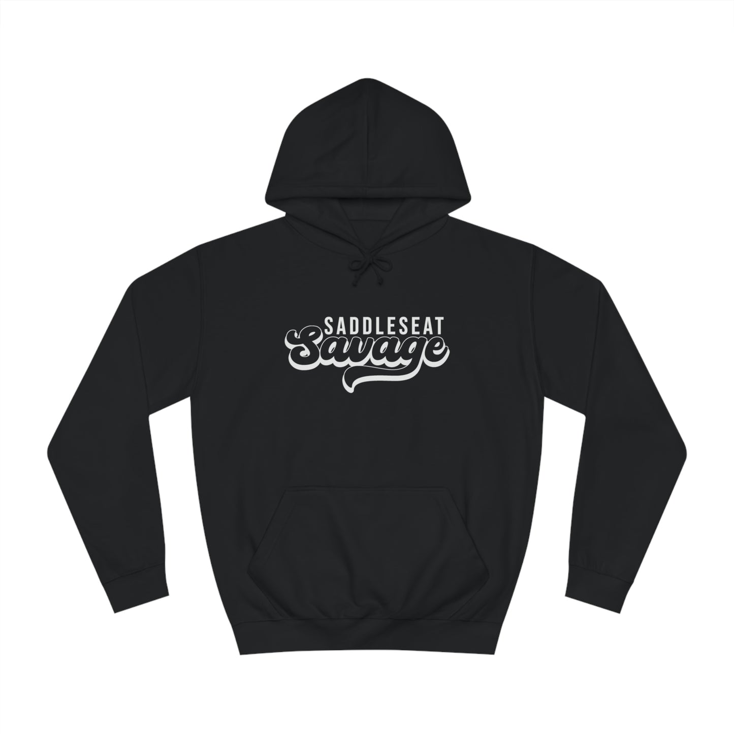 Saddleseat Savage Hoodie