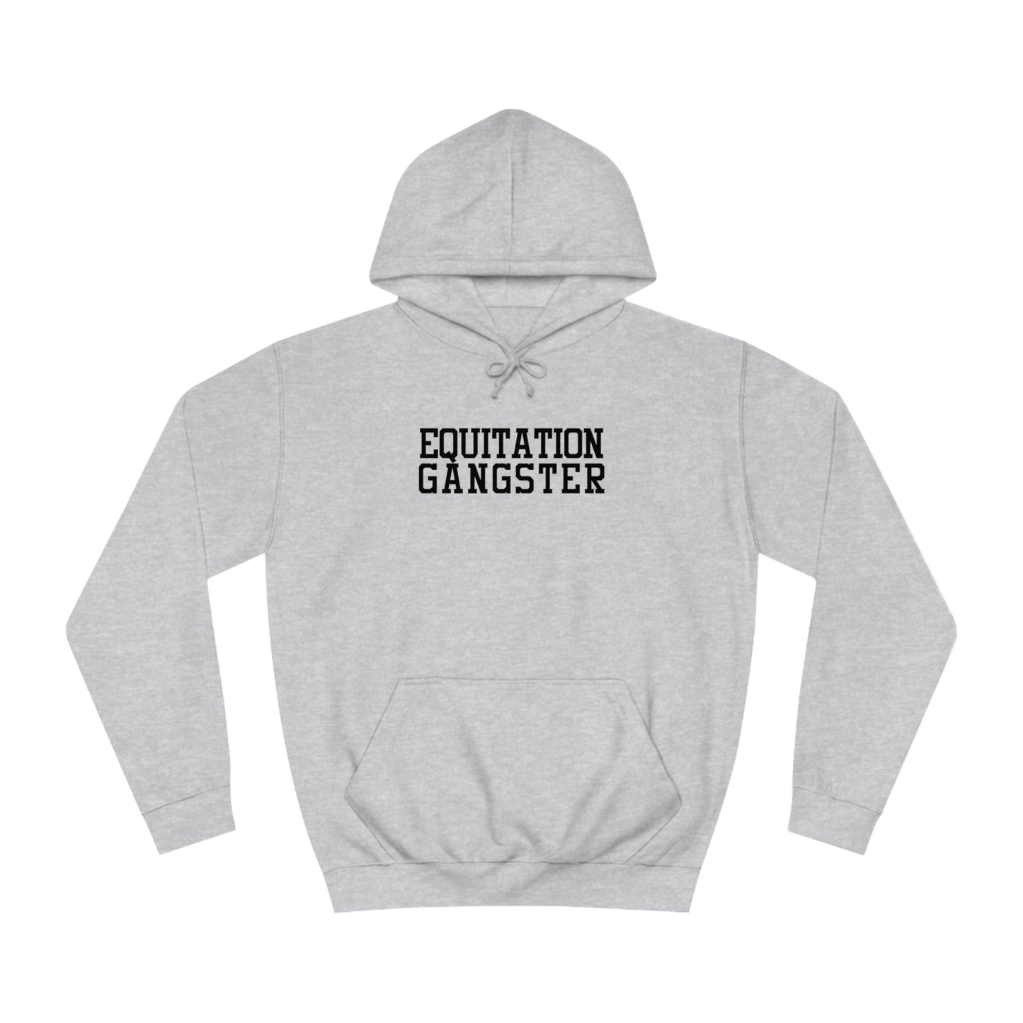 Equitation Gangster Hoodie