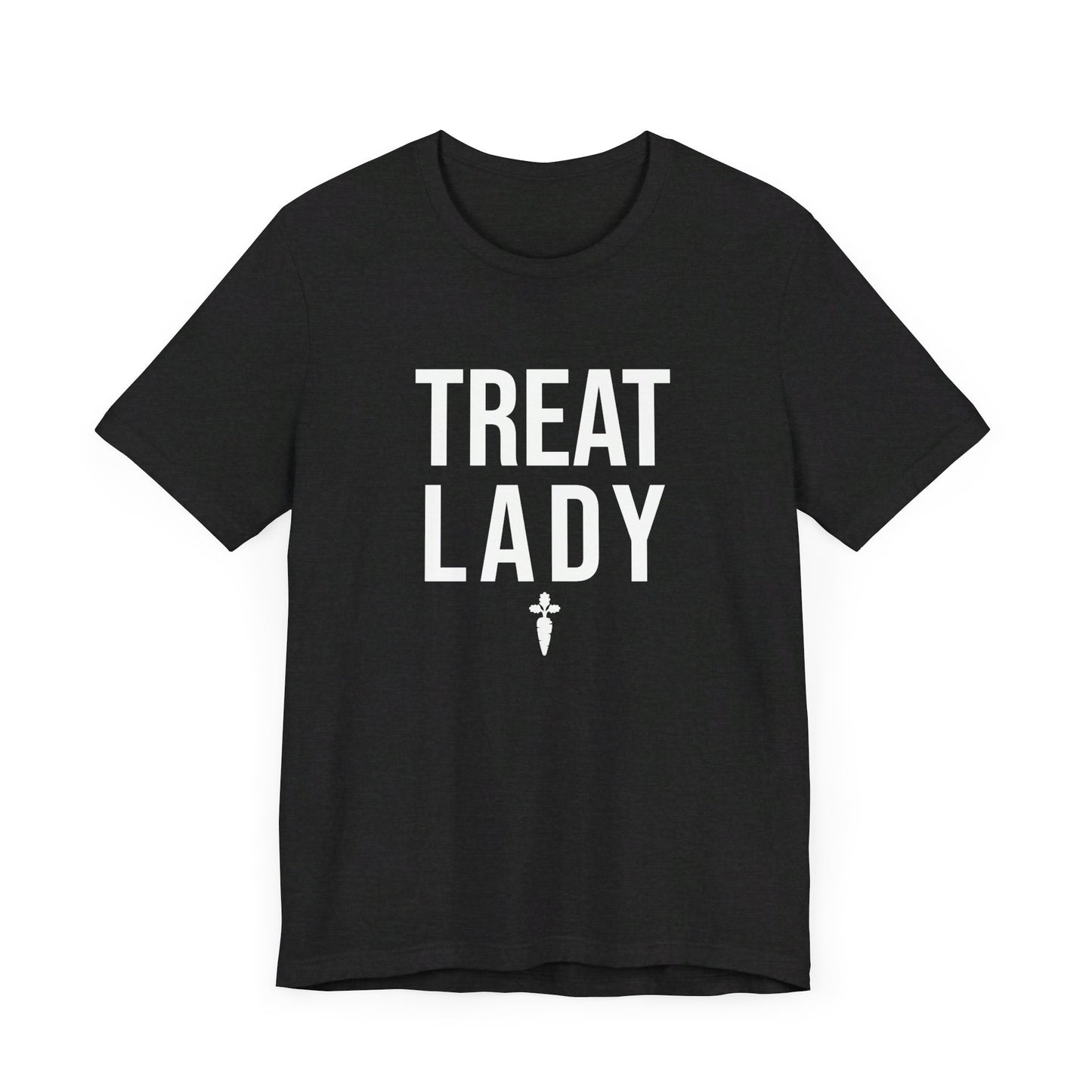 Treat Lady Super Soft Tee