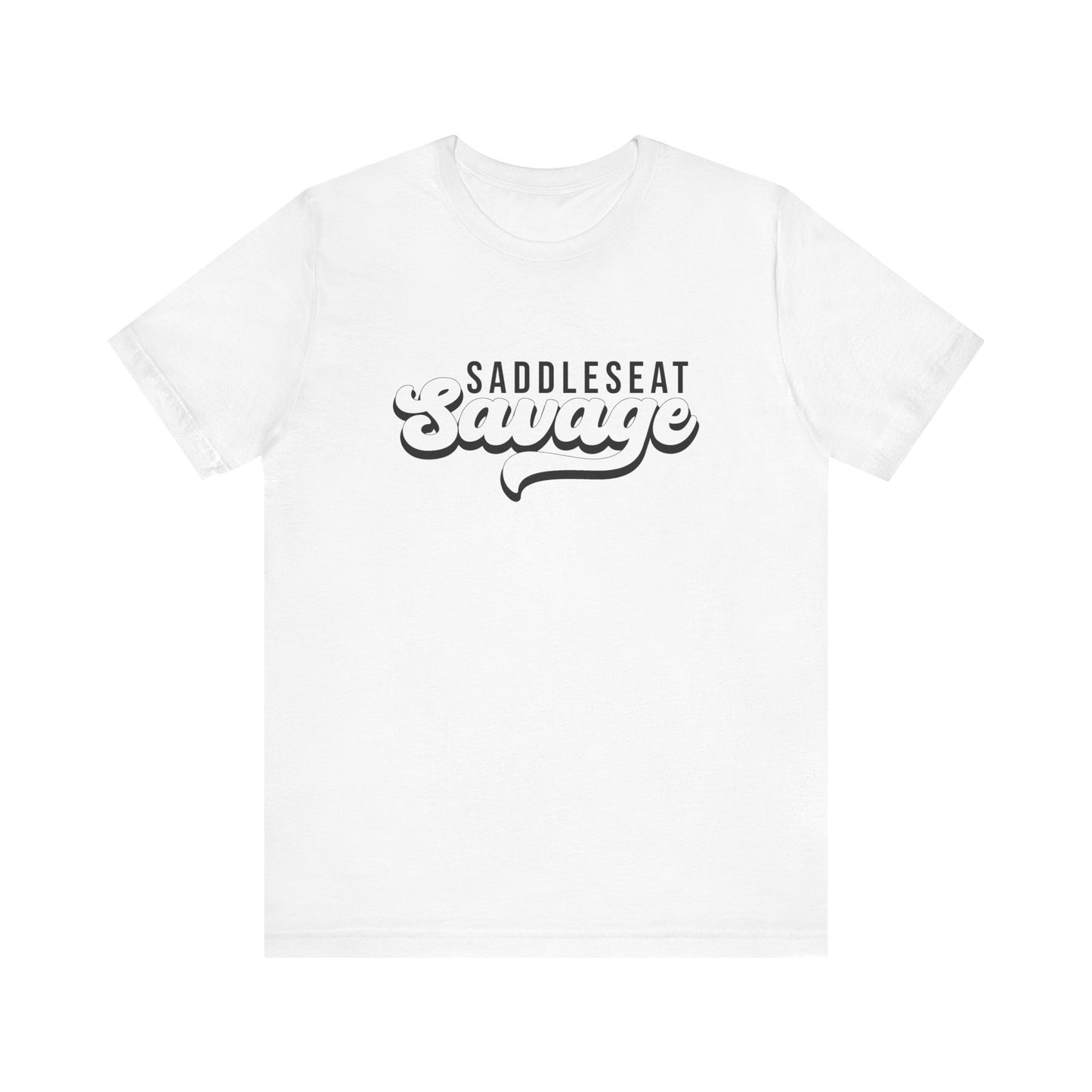 Saddleseat Savage Super Soft Tee