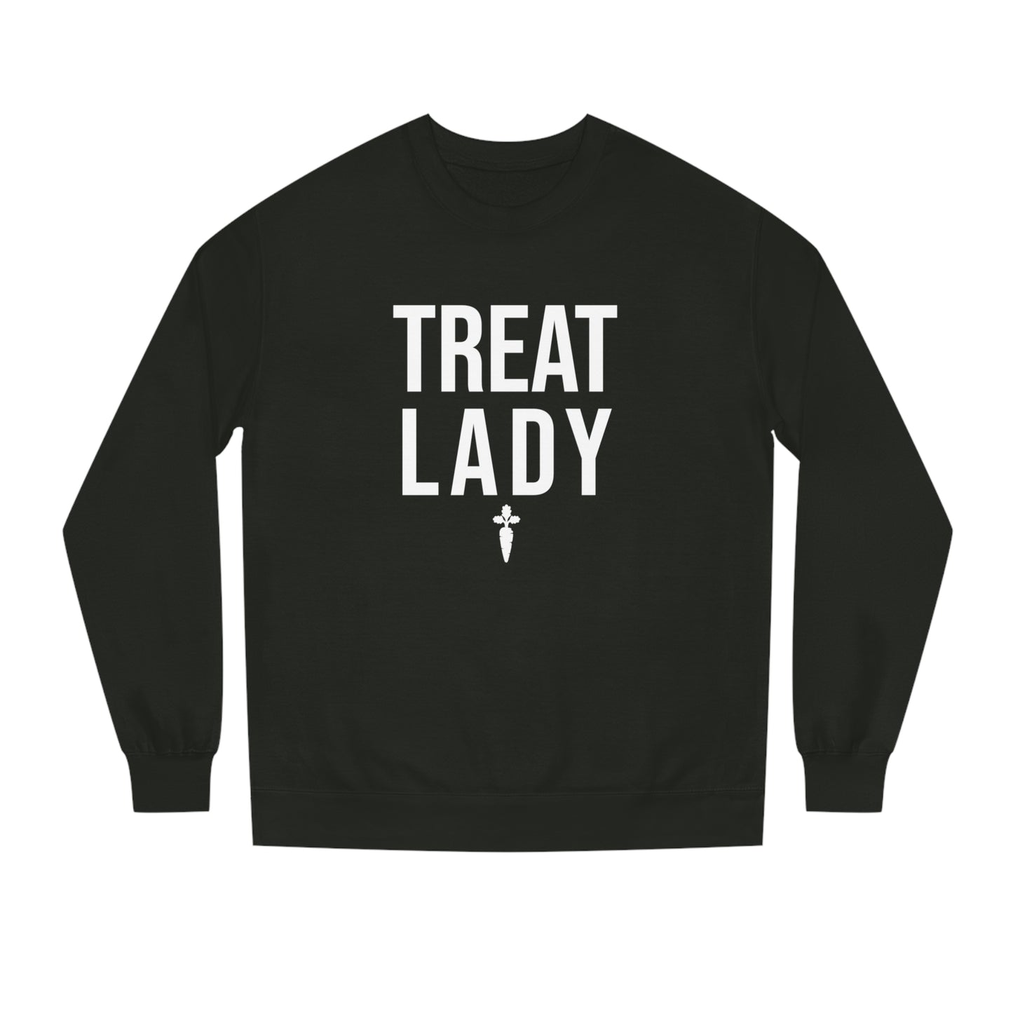 Copy of Treat Lady Crew Neck Sweatshirt
