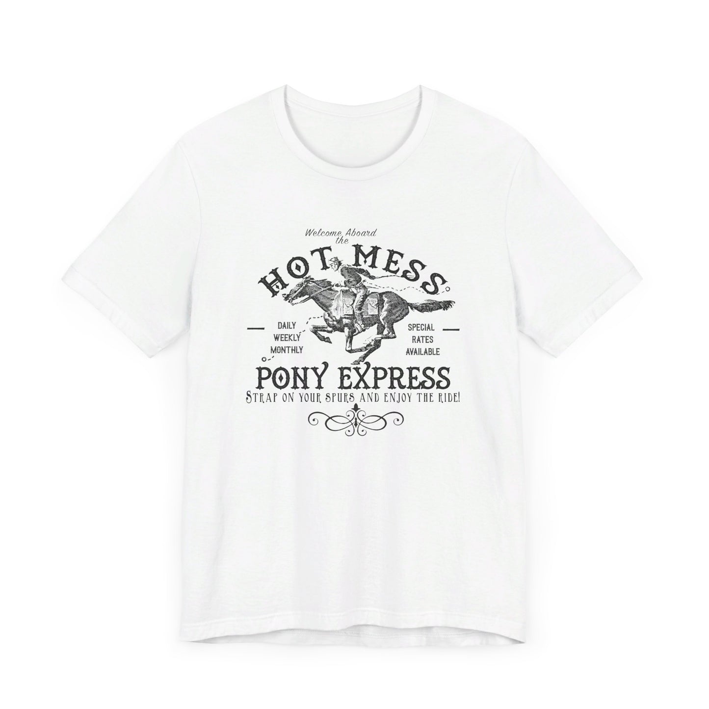 Hot Mess Pony Express Super Soft Tee