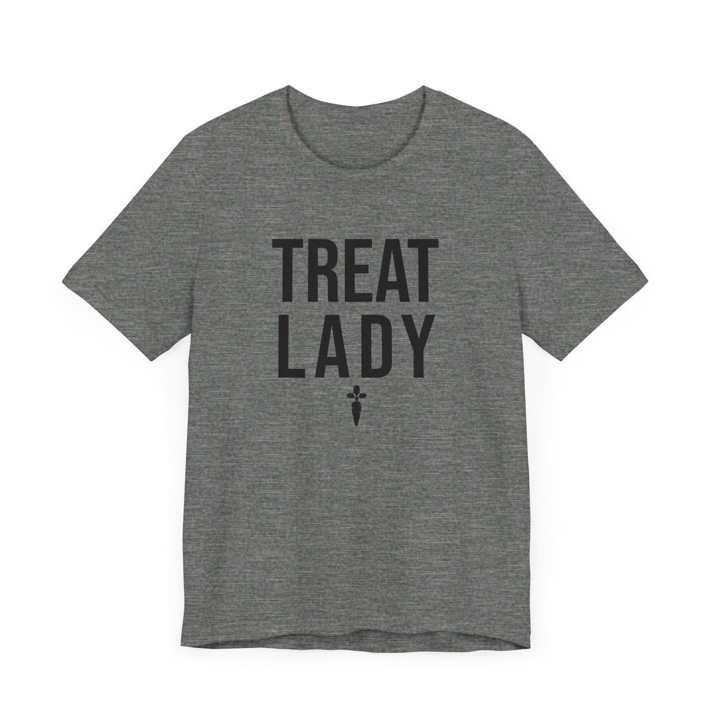 Treat Lady Super Soft Tee