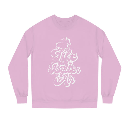 Life is Better in the Air Show Jumping Crew Neck Sweatshirt
