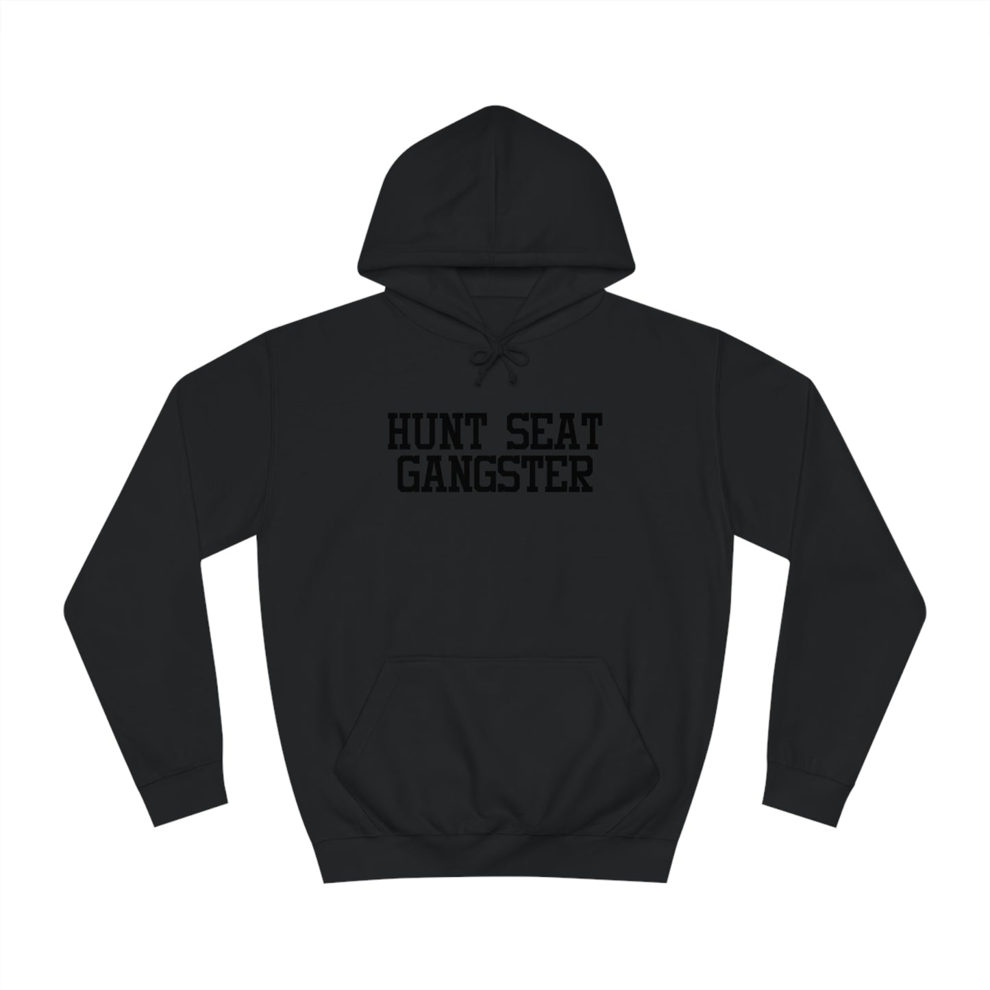 Hunt Seat Gangster Hoodie