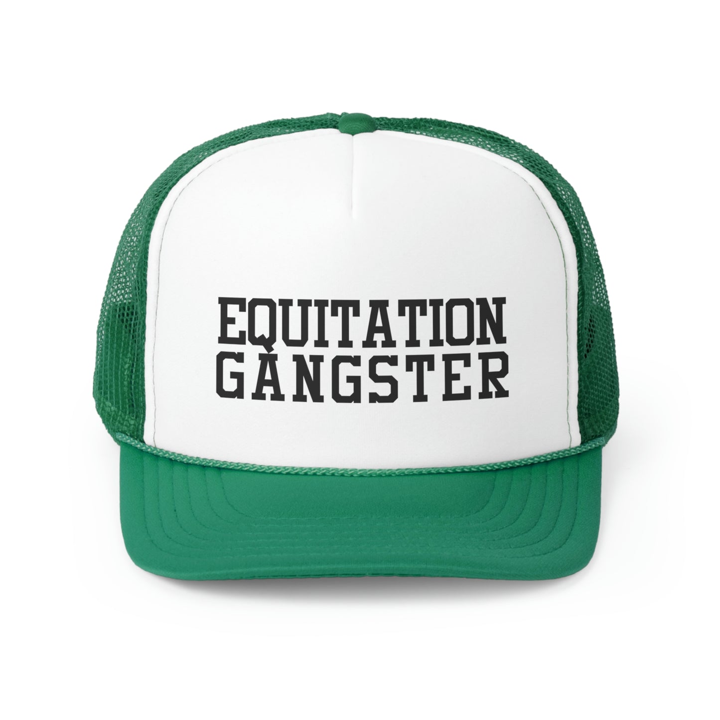 Equitation Gangster Trucker Hat