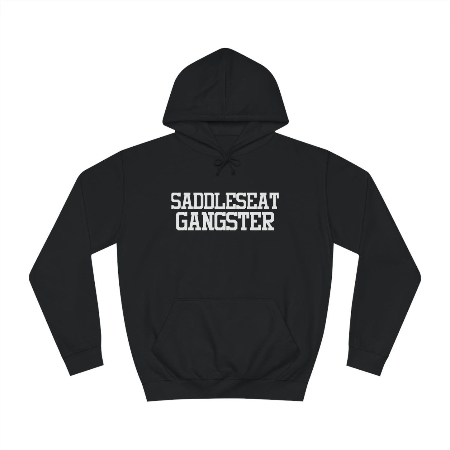 Saddleseat Gangster Hoodie