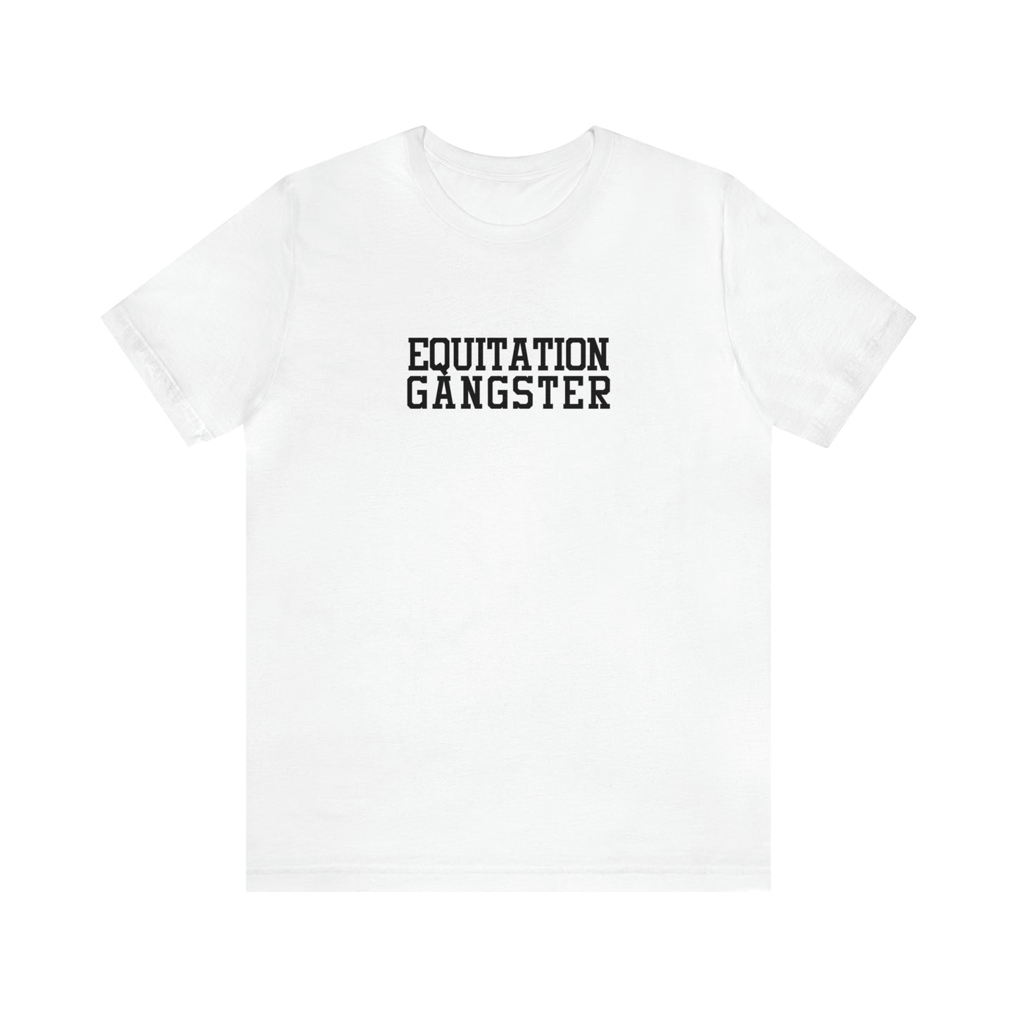 Equitation Gangster Super Soft Tee